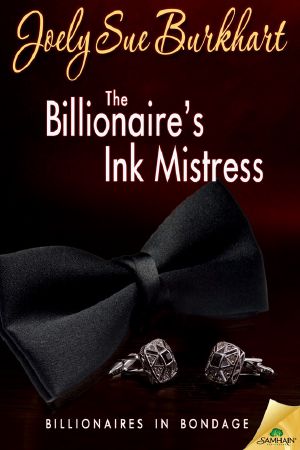 [Billionaires in Bondage 02] • The Billionaire's Ink Mistress